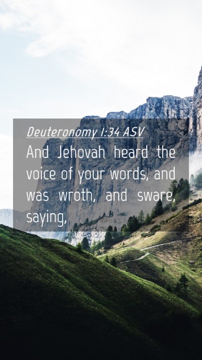 Picture 04 - Deuteronomy 1:34 ASV Mobile Phone Wallpaper - And Jehovah heard the voice of your words, and - Mobile Bible Verse Wallpaper