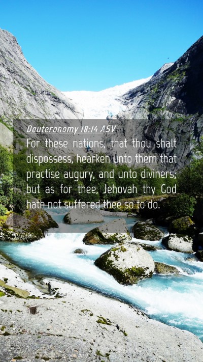 Picture 04 - Deuteronomy 18:14 ASV Mobile Phone Wallpaper - For these nations, that thou shalt dispossess, - Mobile Bible Verse Wallpaper