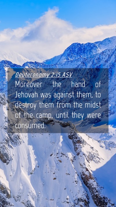 Picture 04 - Deuteronomy 2:15 ASV Mobile Phone Wallpaper - Moreover the hand of Jehovah was against them, to - Mobile Bible Verse Wallpaper