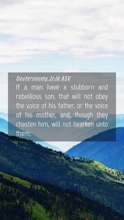 Picture 04 - Deuteronomy 21:18 ASV Mobile Phone Wallpaper - If a man have a stubborn and rebellious son, that - Mobile Bible Verse Wallpaper