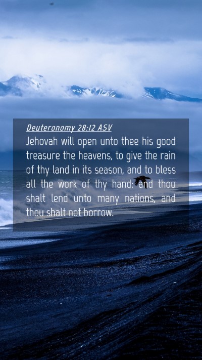 Picture 04 - Deuteronomy 28:12 ASV Mobile Phone Wallpaper - Jehovah will open unto thee his good treasure the - Mobile Bible Verse Wallpaper