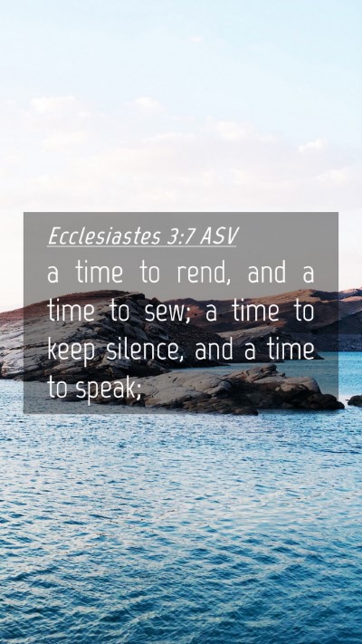 Picture 04 - Ecclesiastes 3:7 ASV Mobile Phone Wallpaper - a time to rend, and a time to sew; a time to keep - Mobile Bible Verse Wallpaper