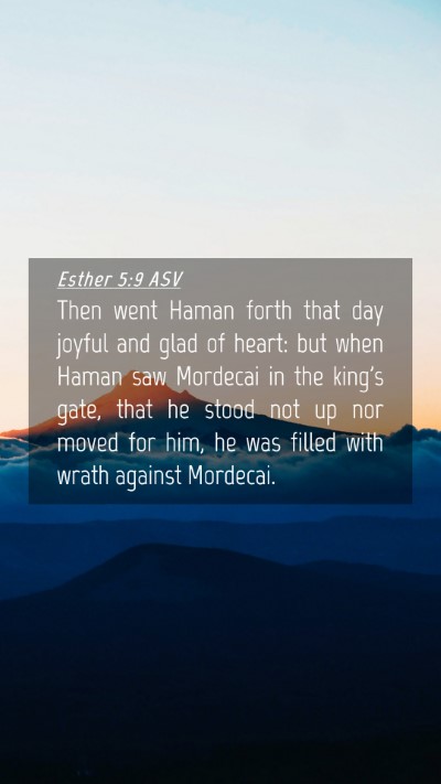 Picture 04 - Esther 5:9 ASV Mobile Phone Wallpaper - Then went Haman forth that day joyful and glad of - Mobile Bible Verse Wallpaper