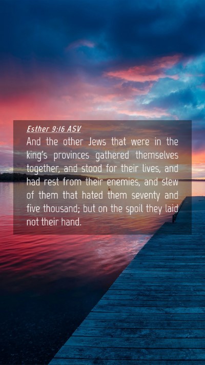 Picture 04 - Esther 9:16 ASV Mobile Phone Wallpaper - And the other Jews that were in the king's - Mobile Bible Verse Wallpaper