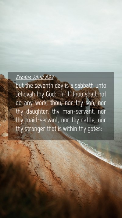 Picture 04 - Exodus 20:10 ASV Mobile Phone Wallpaper - but the seventh day is a sabbath unto Jehovah thy - Mobile Bible Verse Wallpaper