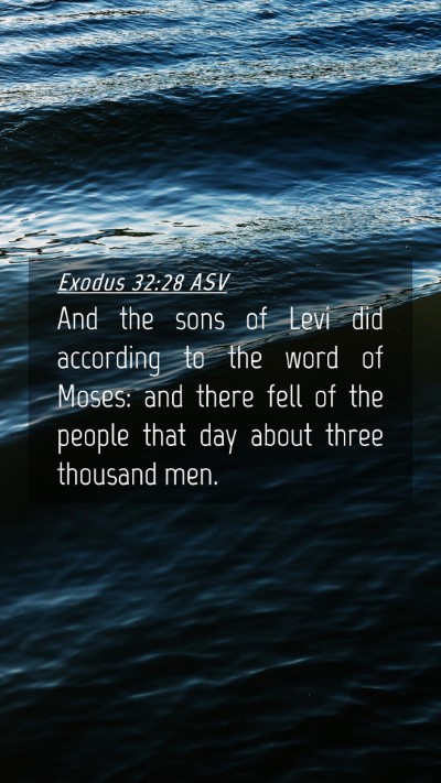 Picture 04 - Exodus 32:28 ASV Mobile Phone Wallpaper - And the sons of Levi did according to the word of - Mobile Bible Verse Wallpaper
