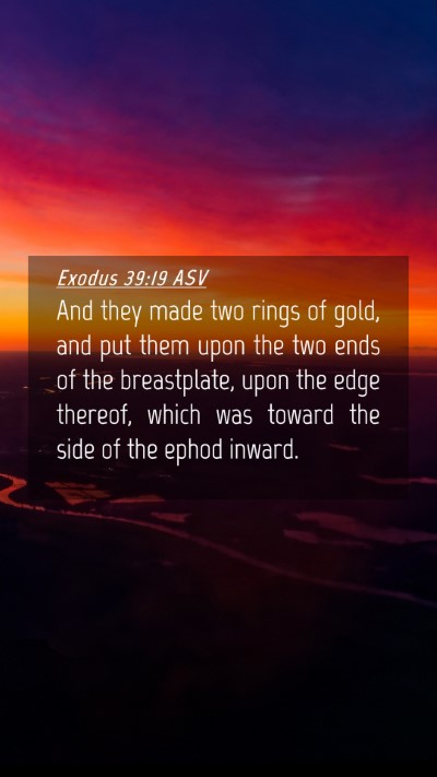 Picture 04 - Exodus 39:19 ASV Mobile Phone Wallpaper - And they made two rings of gold, and put them - Mobile Bible Verse Wallpaper