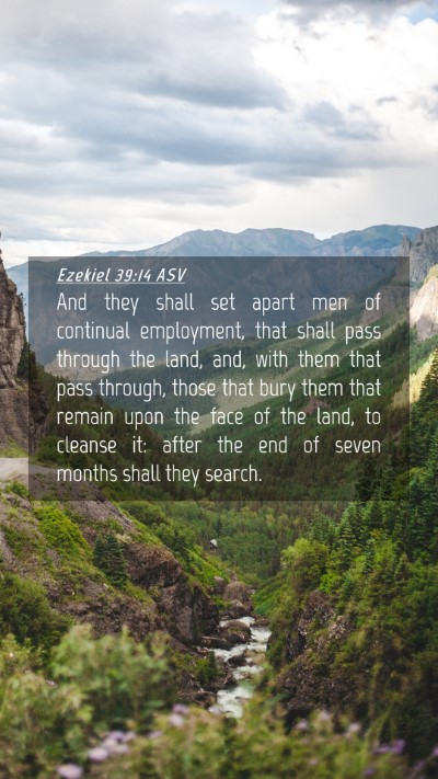 Picture 04 - Ezekiel 39:14 ASV Mobile Phone Wallpaper - And they shall set apart men of continual - Mobile Bible Verse Wallpaper