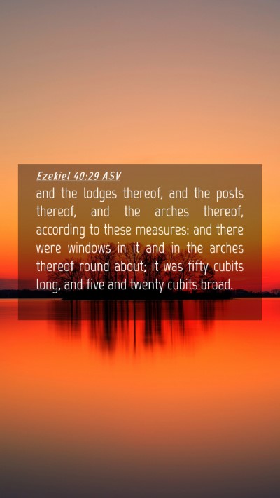 Picture 04 - Ezekiel 40:29 ASV Mobile Phone Wallpaper - and the lodges thereof, and the posts thereof, - Mobile Bible Verse Wallpaper