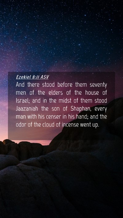 Picture 04 - Ezekiel 8:11 ASV Mobile Phone Wallpaper - And there stood before them seventy men of the - Mobile Bible Verse Wallpaper