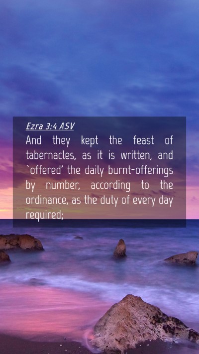 Picture 04 - Ezra 3:4 ASV Mobile Phone Wallpaper - And they kept the feast of tabernacles, as it is - Mobile Bible Verse Wallpaper