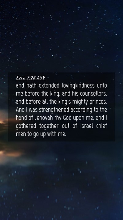 Picture 04 - Ezra 7:28 ASV Mobile Phone Wallpaper - and hath extended lovingkindness unto me before - Mobile Bible Verse Wallpaper