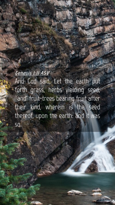 Picture 04 - Genesis 1:11 ASV Mobile Phone Wallpaper - And God said, Let the earth put forth grass, - Mobile Bible Verse Wallpaper