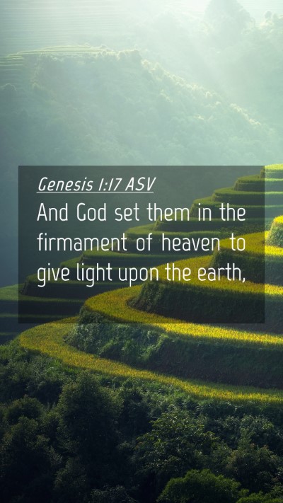 Picture 04 - Genesis 1:17 ASV Mobile Phone Wallpaper - And God set them in the firmament of heaven to - Mobile Bible Verse Wallpaper