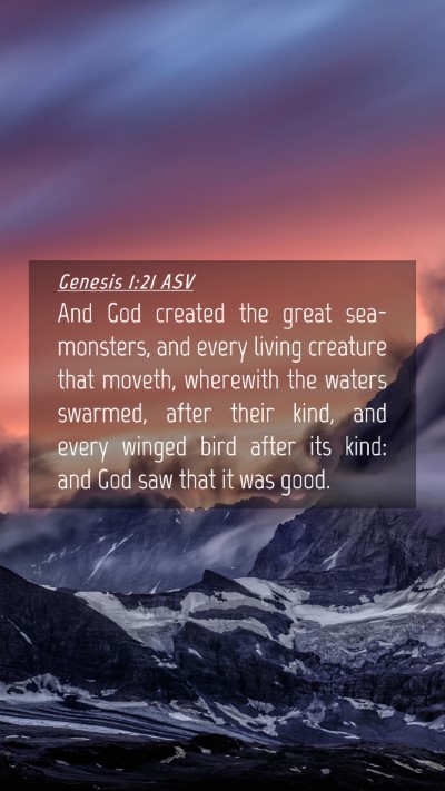 Picture 04 - Genesis 1:21 ASV Mobile Phone Wallpaper - And God created the great sea-monsters, and every - Mobile Bible Verse Wallpaper