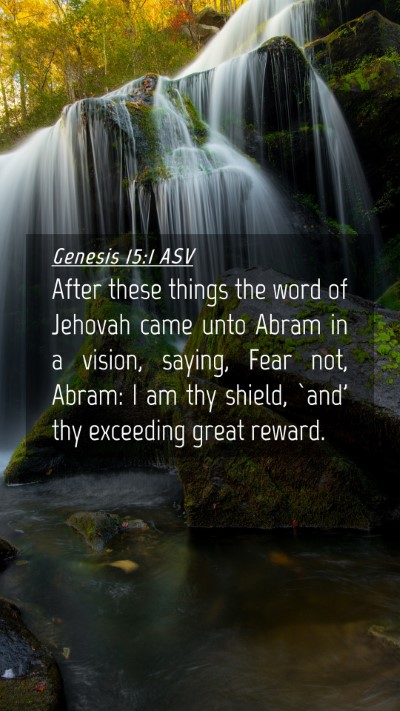 Picture 04 - Genesis 15:1 ASV Mobile Phone Wallpaper - After these things the word of Jehovah came unto - Mobile Bible Verse Wallpaper