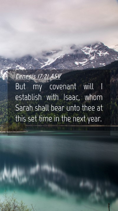 Picture 04 - Genesis 17:21 ASV Mobile Phone Wallpaper - But my covenant will I establish with Isaac, whom - Mobile Bible Verse Wallpaper