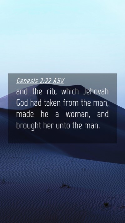Picture 04 - Genesis 2:22 ASV Mobile Phone Wallpaper - and the rib, which Jehovah God had taken from the - Mobile Bible Verse Wallpaper