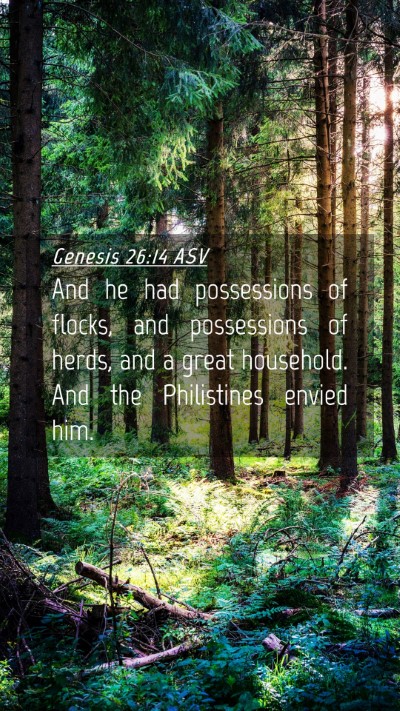 Picture 04 - Genesis 26:14 ASV Mobile Phone Wallpaper - And he had possessions of flocks, and possessions - Mobile Bible Verse Wallpaper