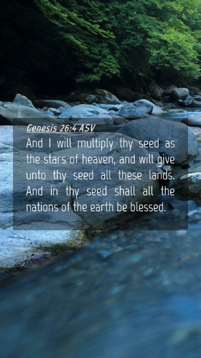 Picture 04 - Genesis 26:4 ASV Mobile Phone Wallpaper - And I will multiply thy seed as the stars of - Mobile Bible Verse Wallpaper
