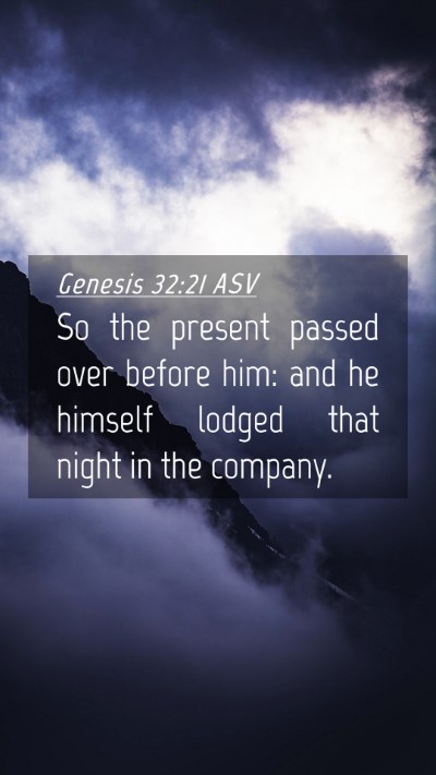 Picture 04 - Genesis 32:21 ASV Mobile Phone Wallpaper - So the present passed over before him: and he - Mobile Bible Verse Wallpaper
