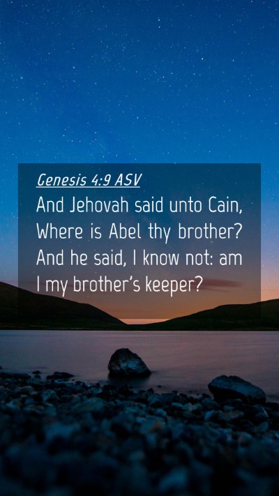 Picture 04 - Genesis 4:9 ASV Mobile Phone Wallpaper - And Jehovah said unto Cain, Where is Abel thy - Mobile Bible Verse Wallpaper