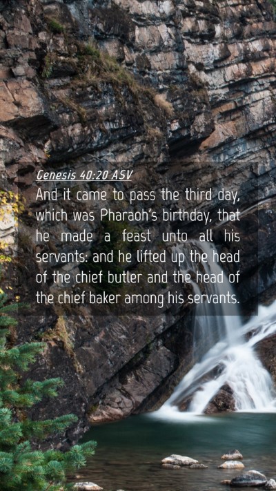 Picture 04 - Genesis 40:20 ASV Mobile Phone Wallpaper - And it came to pass the third day, which was - Mobile Bible Verse Wallpaper