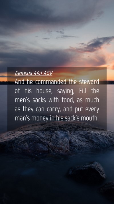 Picture 04 - Genesis 44:1 ASV Mobile Phone Wallpaper - And he commanded the steward of his house, - Mobile Bible Verse Wallpaper
