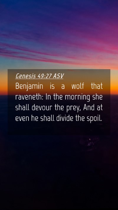 Picture 04 - Genesis 49:27 ASV Mobile Phone Wallpaper - Benjamin is a wolf that raveneth: In the morning - Mobile Bible Verse Wallpaper