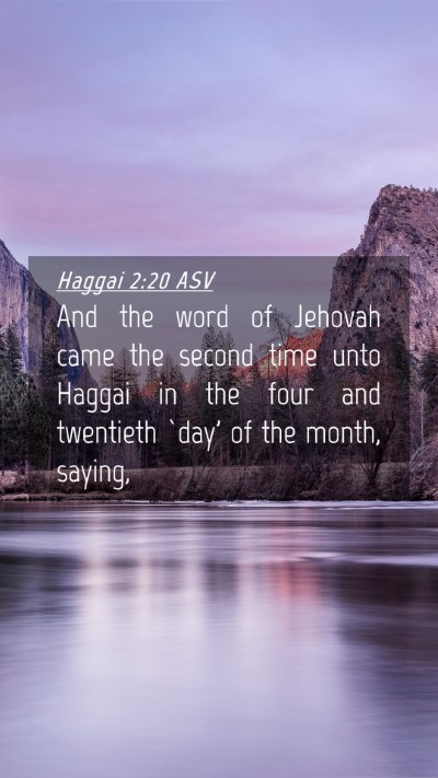 Picture 04 - Haggai 2:20 ASV Mobile Phone Wallpaper - And the word of Jehovah came the second time unto - Mobile Bible Verse Wallpaper