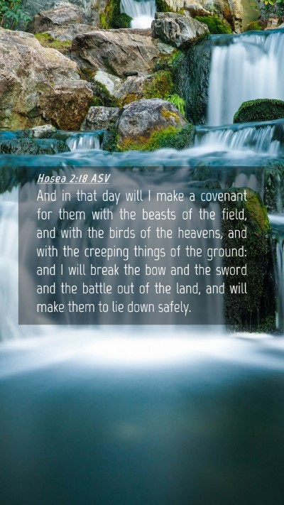 Picture 04 - Hosea 2:18 ASV Mobile Phone Wallpaper - And in that day will I make a covenant for them - Mobile Bible Verse Wallpaper