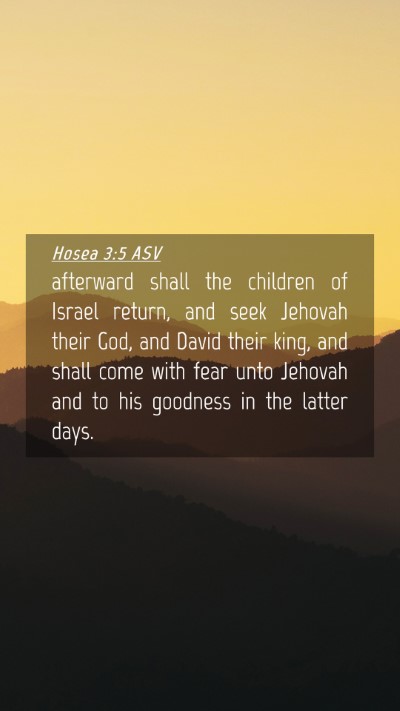 Picture 04 - Hosea 3:5 ASV Mobile Phone Wallpaper - afterward shall the children of Israel return, - Mobile Bible Verse Wallpaper