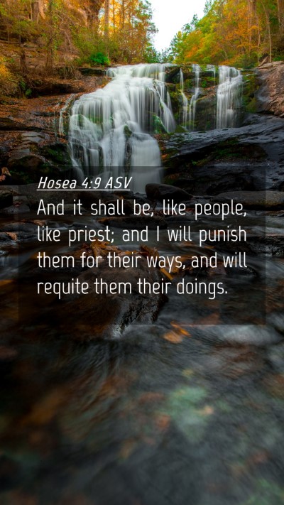 Picture 04 - Hosea 4:9 ASV Mobile Phone Wallpaper - And it shall be, like people, like priest; and I - Mobile Bible Verse Wallpaper