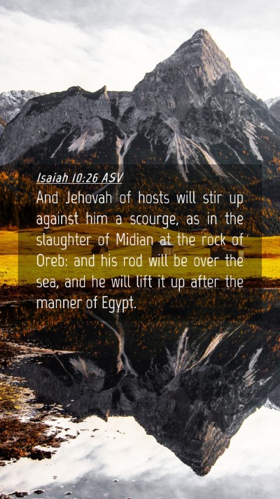 Picture 04 - Isaiah 10:26 ASV Mobile Phone Wallpaper - And Jehovah of hosts will stir up against him a - Mobile Bible Verse Wallpaper