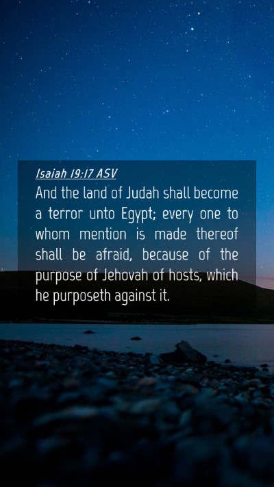 Picture 04 - Isaiah 19:17 ASV Mobile Phone Wallpaper - And the land of Judah shall become a terror unto - Mobile Bible Verse Wallpaper