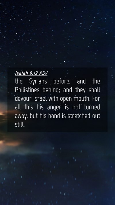 Picture 04 - Isaiah 9:12 ASV Mobile Phone Wallpaper - the Syrians before, and the Philistines behind; - Mobile Bible Verse Wallpaper