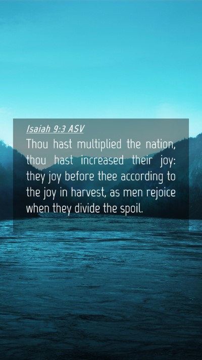 Picture 04 - Isaiah 9:3 ASV Mobile Phone Wallpaper - Thou hast multiplied the nation, thou hast - Mobile Bible Verse Wallpaper