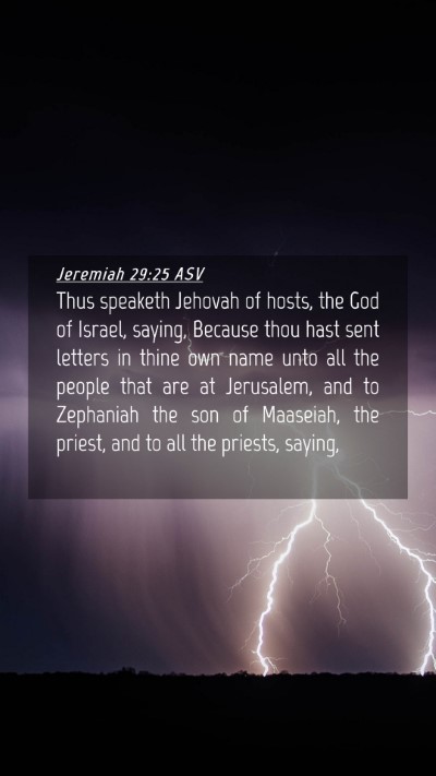 Picture 04 - Jeremiah 29:25 ASV Mobile Phone Wallpaper - Thus speaketh Jehovah of hosts, the God of - Mobile Bible Verse Wallpaper