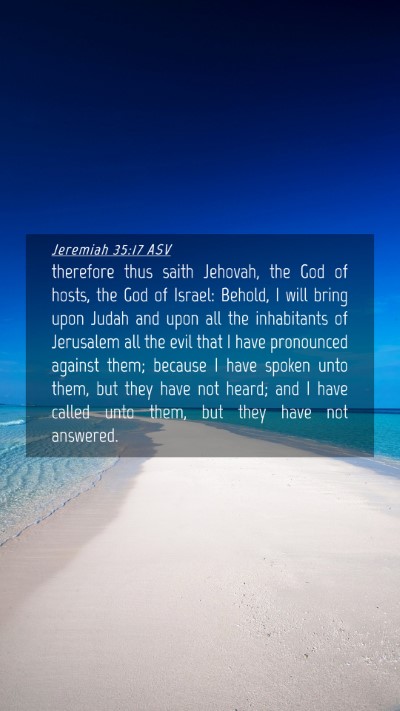 Picture 04 - Jeremiah 35:17 ASV Mobile Phone Wallpaper - therefore thus saith Jehovah, the God of hosts, - Mobile Bible Verse Wallpaper