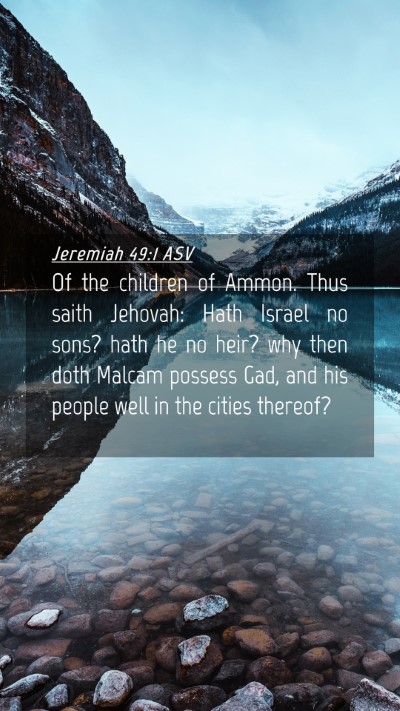 Picture 04 - Jeremiah 49:1 ASV Mobile Phone Wallpaper - Of the children of Ammon. Thus saith Jehovah: - Mobile Bible Verse Wallpaper
