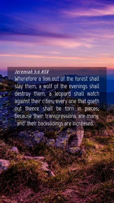 Picture 04 - Jeremiah 5:6 ASV Mobile Phone Wallpaper - Wherefore a lion out of the forest shall slay - Mobile Bible Verse Wallpaper