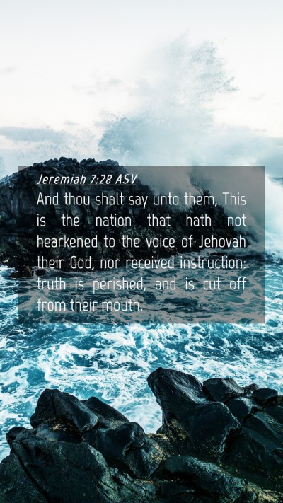 Picture 04 - Jeremiah 7:28 ASV Mobile Phone Wallpaper - And thou shalt say unto them, This is the nation - Mobile Bible Verse Wallpaper