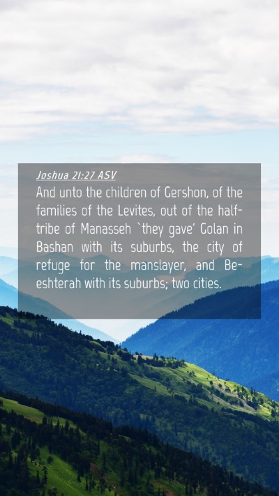 Picture 04 - Joshua 21:27 ASV Mobile Phone Wallpaper - And unto the children of Gershon, of the families - Mobile Bible Verse Wallpaper
