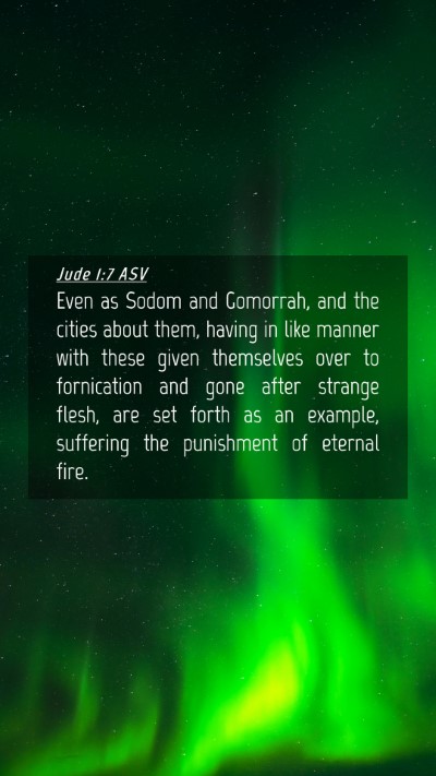 Picture 04 - Jude 1:7 ASV Mobile Phone Wallpaper - Even as Sodom and Gomorrah, and the cities about - Mobile Bible Verse Wallpaper