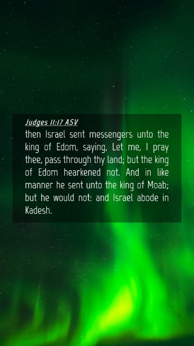 Picture 04 - Judges 11:17 ASV Mobile Phone Wallpaper - then Israel sent messengers unto the king of - Mobile Bible Verse Wallpaper