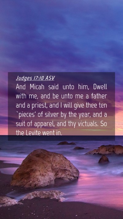 Picture 04 - Judges 17:10 ASV Mobile Phone Wallpaper - And Micah said unto him, Dwell with me, and be - Mobile Bible Verse Wallpaper