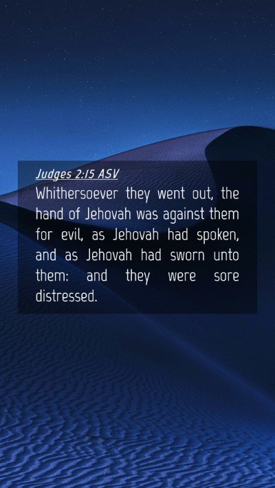 Picture 04 - Judges 2:15 ASV Mobile Phone Wallpaper - Whithersoever they went out, the hand of Jehovah - Mobile Bible Verse Wallpaper