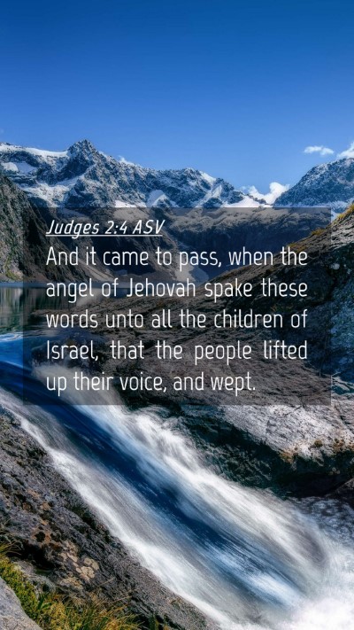 Picture 04 - Judges 2:4 ASV Mobile Phone Wallpaper - And it came to pass, when the angel of Jehovah - Mobile Bible Verse Wallpaper