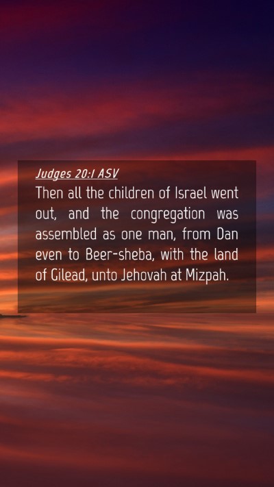 Picture 04 - Judges 20:1 ASV Mobile Phone Wallpaper - Then all the children of Israel went out, and the - Mobile Bible Verse Wallpaper