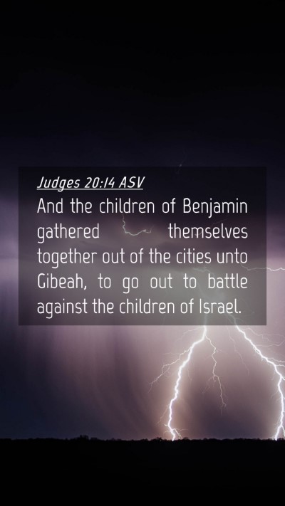 Picture 04 - Judges 20:14 ASV Mobile Phone Wallpaper - And the children of Benjamin gathered themselves - Mobile Bible Verse Wallpaper
